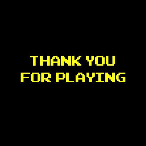 Thanks for playing